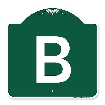 Signmission Designer Series Sign-Sign W/ Letter B, Green & White Aluminum Sign, 18" x 18", GW-1818-22962 A-DES-GW-1818-22962